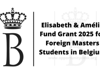 Elisabeth & Amélie Fund Grant 2025: Up to €5,000 for International Masters Students in Belgium