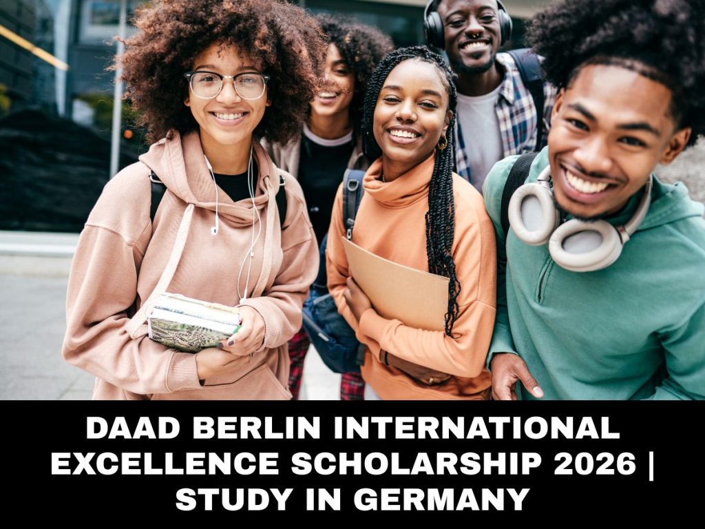 DAAD Berlin International Excellence Scholarship 2026 | Apply Now