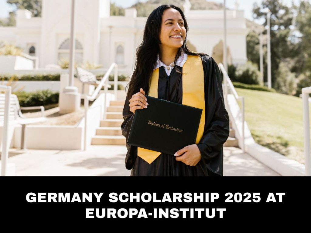 Germany Scholarship 2025 at Europa-Institut – Apply Now