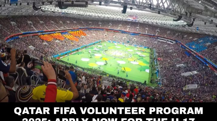 Qatar FIFA Volunteer Program 2025 Apply Now for the U-17 World Cup and Arab Cup