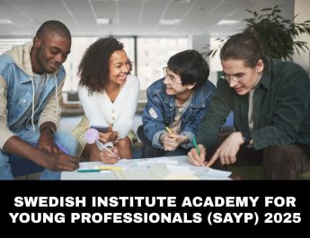 Swedish Institute Academy for Young Professionals (SAYP) 2025 – Apply Now