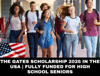 The Gates Scholarship 2026 in the USA | Fully Funded for High School Seniors