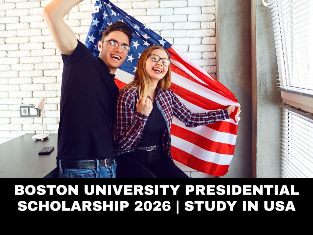 Boston University Presidential Scholarship 2026 | Study in USA