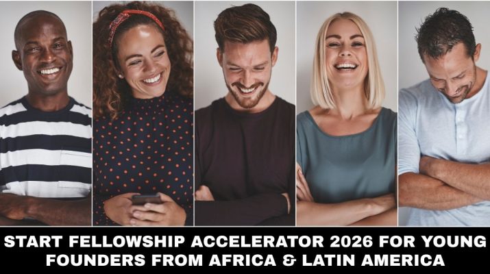 START Fellowship Accelerator 2026 for Young Founders from Africa & Latin America