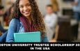 Boston University Trustee Scholarship 2026 in the USA