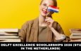 TU Delft Excellence Scholarships 2026 (Study in the Netherlands)